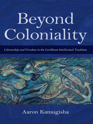 cover image of Beyond Coloniality